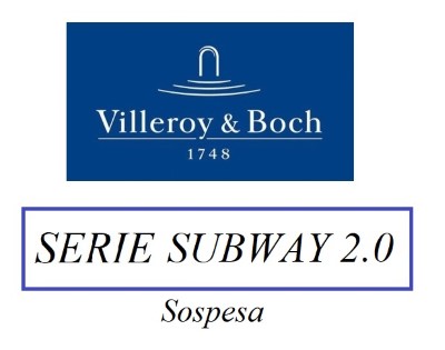 Villeroy & Boch : Serie Subway 2.0 sospesa